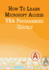 How to Learn Microsoft Access Vba Programming Quickly!