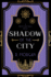 Shadow of the City