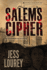 Salem's Cipher: a Salem's Cipher Thriller