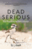 Deadserious Format: Paperback