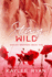 Stay Wild (Kincaid Brothers)