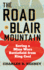 The Road to Blair Mountain: Saving a Mine Wars Battlefield From King Coal