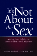 It's Not About the Sex