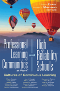 Professional Learning Communities at Work�and High-Reliability Schools™