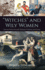 "Witches" and Wily Women: Saving Noka Through Basque Folklore and Song (Basque Politics Series, 16)