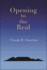 Opening to the Real (Codhill Press)