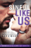 Sinful Like Us (Like Us Series: Billionaires & Bodyguards)
