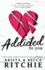 Addicted to You