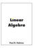 Linear Algebra: Finite-Dimensional Vector Spaces