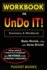 Workbook for Undo It! : How Simple Lifestyle Changes Can Reverse Most Chronic Diseases By Dean Ornish M.D. and Anne Ornish
