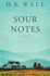 Sour Notes: a Novel (Small Towns | Big Lives)
