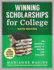 Winning Scholarships for College: an Insider's Guide to Paying for College