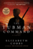 The Tubman Command: a Novel