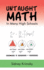 Untaught Math: in Many High Schools