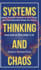 The Systems Thinker - Dynamic Systems: Make Better Decisions and Find Lasting Solutions Using Scientific Analysis.