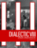 Dialectic VIII: Subverting-Unmaking Architecture-Dialectic