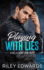 Playing With Lies (Hollow Point)