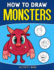 How to Draw Monsters