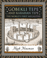 G�bekli Tepe and Karahan Tepe: The World's First Megaliths