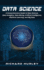 Data Science: A Comprehensive Guide to Data Science, Data Analytics, Data Mining, Artificial Intelligence, Machine Learning, and Big Data
