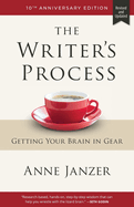 The Writer's Process: Getting Your Brain in Gear