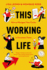 This Working Life