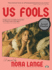 Us Fools