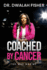 Coached By Cancer: the Mvp Was Me