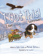 I Got This! : I Have Bounce Back Superpowers