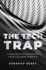 The Tech Trap