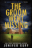 The Groom Went Missing (Agent Victoria Heslin Series)