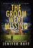 The Groom Went Missing