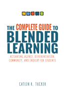 Complete Guide to Blended Learning