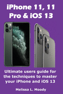 Iphone11, 11 Pro & Ios 13