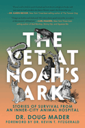 The Vet at Noah's Ark Format: Paperback