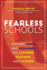 Fearless Schools: Building Trust and Resilience for Learning@@ Teaching@@ and Leading