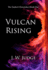 Vulcan Rising