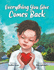 Everything You Give Comes Back-a Children's Book About the Importance of Empathy, Spreading Love, and Showing Respect-Perfect Book to Teach Kids the Power of Kindness & Love