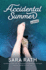 Accidental Summer: a Novel (Star Lake)