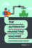 The Automatic Marketing Machine