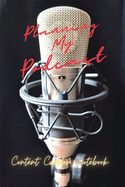 Planning My Podcast