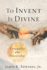 To Invent Is Divine: Creativity and Ownership