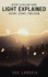Light Explained: History, Science, Conclusion