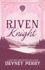 Riven Knight