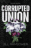 Corrupted Union (the Byrne Brothers)