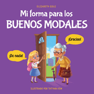 Mi Forma Para Los Buenos Modales