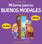 Mi Forma Para Los Buenos Modales