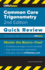Cliffsnotes Common Core Trigonometry: Quick Review