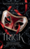 Trick