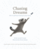 Chasing Dreams